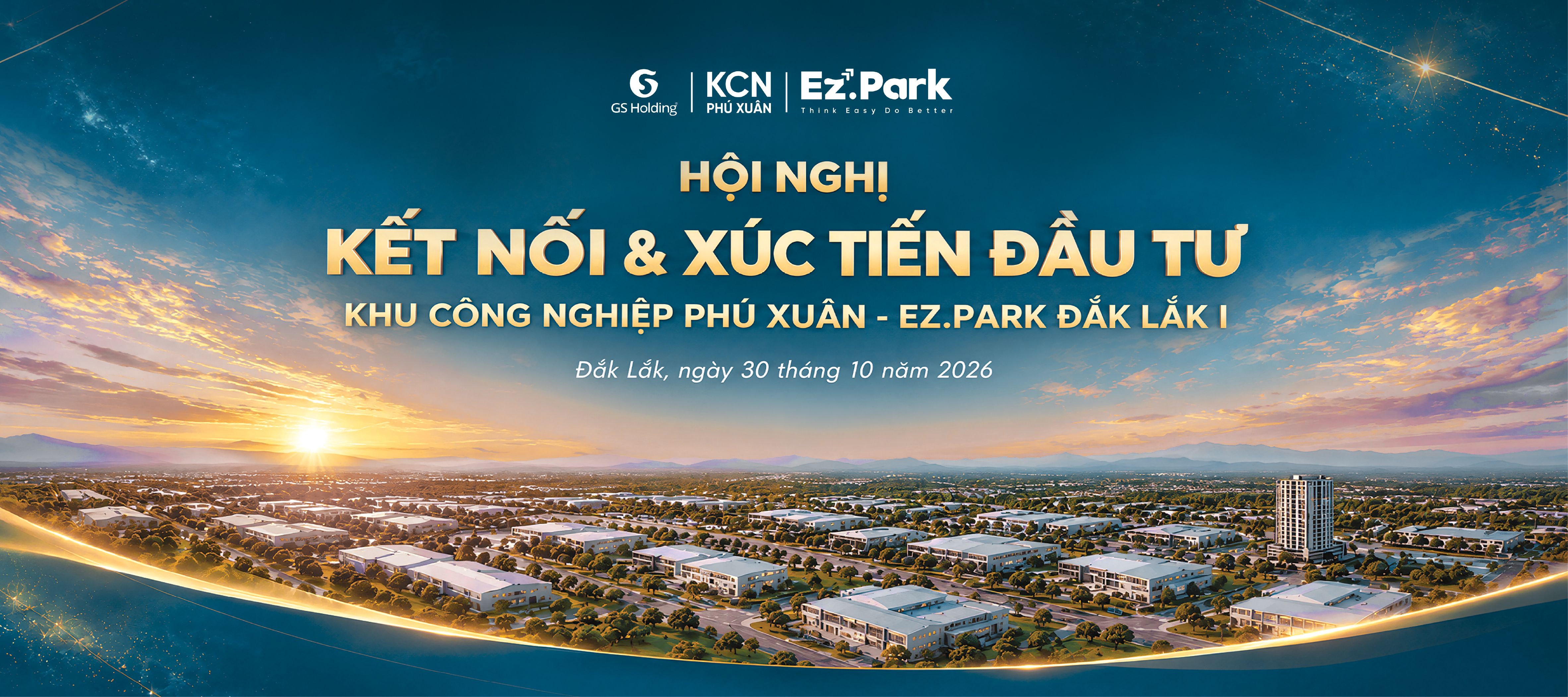 Khu công nghiệp Phú Xuân - Ez.Park Đắk Lắk I tổ chức Hội nghị Kết nối và Xúc tiến đầu tư 2026